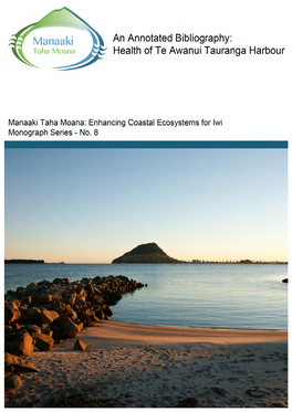 An Annotated Bibliography: Health of Te Awanui Tauranga Harbour