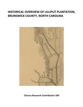 Historic Overview of Lilliput Plantation, Brunswick County, North