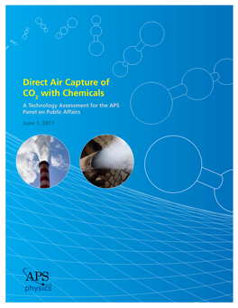 Direct Air Capture of CO2 with Chemicals June 1, 2011