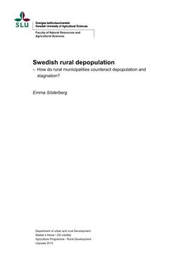 Swedish Rural Depopulation – How Do Rural Municipalities Counteract Depopulation and Stagnation?