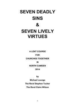 Seven Deadly Sins & Seven Lively Virtues