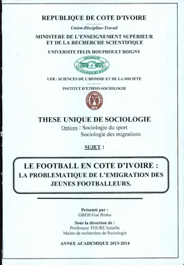 Le Football En Cote D'ivoire : La Problematique De L'emigration Des Jeunes Footballeurs