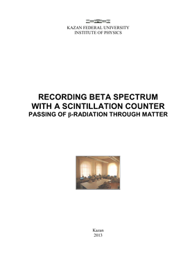 Recording Beta Spectrum with a Scintillation Counter Passing of Β-Radiation Through Matter
