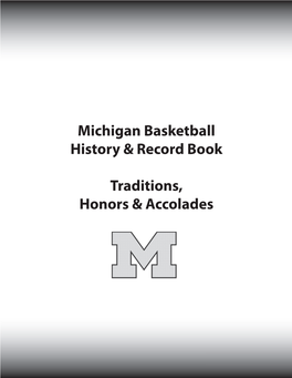 Michigan Basketball History & Record Book Traditions, Honors & Accolades