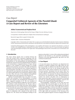 Case Report Congenital Unilateral Agenesis of the Parotid Gland: a Case Report and Review of the Literature