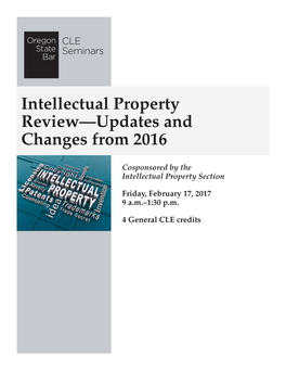 Intellectual Property Review—Updates and Changes from 2016