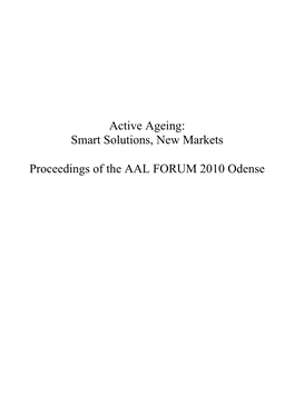 Active Ageing: Smart Solutions, New Markets Proceedings of the AAL