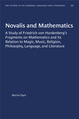 Novalis and Mathematics COLLEGE of ARTS and SCIENCES Imunci Germanic and Slavic Languages and Literatures