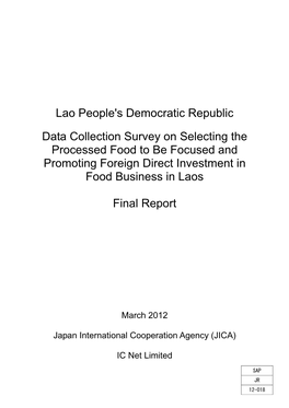 Lao People's Democratic Republic Data Collection Survey on Selecting the Processed Food to Be Focused and Promoting Foreign Dire