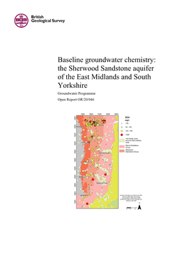 Baseline Groundwater Chemistry: the Sherwood Sandstone Aquifer of the East Midlands and South Yorkshire Groundwater Programme Open Report OR/20/046