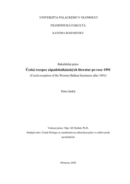 Česká Recepce Západobalkánských Literatur Po Roce 1991 (Czech Reception of the Western Balkan Literatures After 1991)