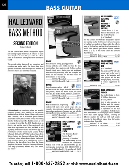 BASS METHOD EASY-TO-USE VOLUME by Ed Friedland the Hal Leonard Bass Method Is Designed for Anyone Just Learning to Play Electric Bass