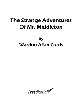 The Strange Adventures of Mr. Middleton