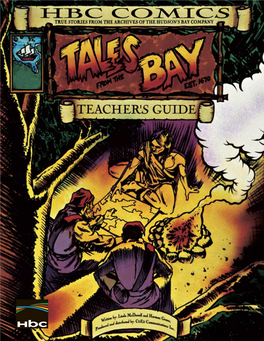 True Stories from the Archives of the Hudson's Bay Company Teacher's Guide
