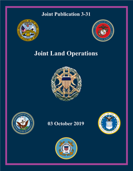 JP 3-31, Joint Land Operations, 03 October 2019