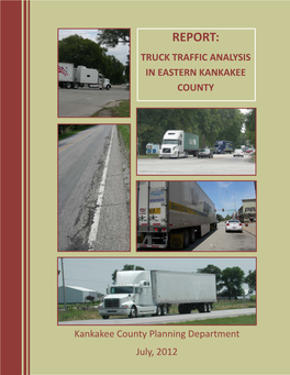 Report: Truck Traffic Analysis in Eastern Kankakee County