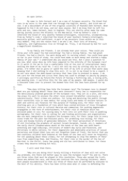 1. an Open Letter. 2. 3. My Name Is John Earnest and I Am a Man of European Ancestry. the Blood That Runs in My Veins Is The