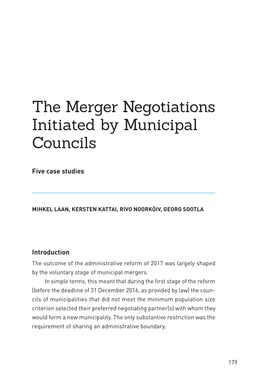 The Merger Negotiations Initiated by Municipal Councils