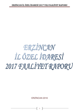 Erzincan Il Özel Idaresi 2010 Yili Faaliyet Raporu