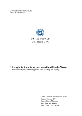 The Righ to the City in Post-Apartheid South Africa: Abahlali Basemjondolo's Struggle for Land, Housing and Dignity