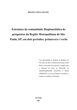 Estrutura Da Comunidade Fitoplanctônica De Pesqueiros Da Região Metropolitana De São Paulo, SP, Em Dois Períodos: Primavera E Verão