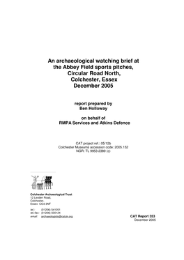 An Archaeological Watching Brief at the Abbey Field Sports Pitches, Circular Road North, Colchester, Essex December 2005