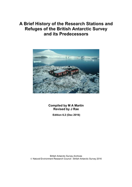 A Brief History of the Research Stations and Refuges of the British Antarctic Survey and Its Predecessors