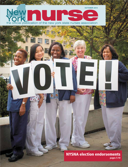 NYSNA Election Endorsements Pages 5-10 2 New York Nurse October 2014 Sacred Rights Worth Defending