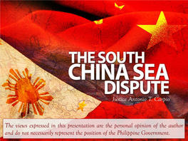 The South China Sea Dispute, by Justice Antonio T. Carpio