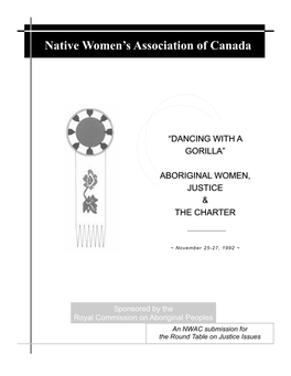 “Dancing with a Gorilla” Aboriginal Women, Justice & the Charter