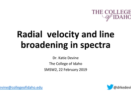 Radial Velocity and Line Broadening in Spectra