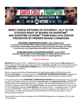 Mikey Garcia Returns on Saturday, July 30 for Stacked Night of Boxing on Showtime® and Showtime Extreme® from Barclays Center Presented by Premier Boxing Champions