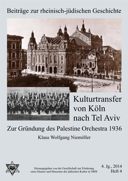 Kulturtransfer Von Köln Nach Tel Aviv Zur Gründung Des Palestine Orchestra 1936 Klaus Wolfgang Niemöller