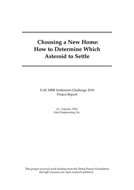 Choosing a New Home: How to Determine Which Asteroid to Settle