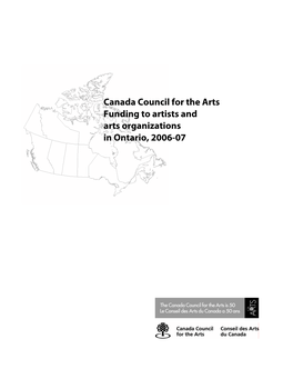 Canada Council for the Arts Funding to Artists and Arts Organizations in Ontario, 2006-07