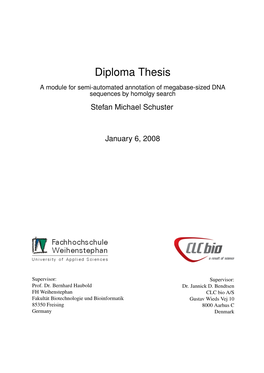 Diploma Thesis a Module for Semi-Automated Annotation of Megabase-Sized DNA Sequences by Homolgy Search Stefan Michael Schuster