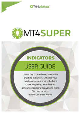 Utilise the 15 Brand New, Interactive Charting Indicators