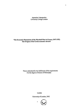 The Economic Dimensions of the Marshall Plan in Greece, 1947-1952: the Origins of the Greek Economic Miracle'