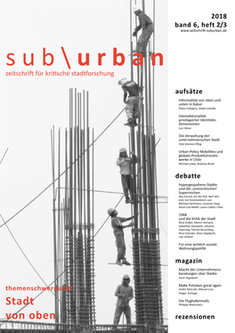 Sub\Urban. Zeitschrift Für Kritische Stadtforschung, 2018, Band 6, Heft 2/3 ISSN 2197-2567