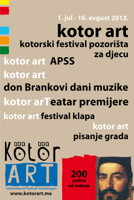 Kotor Art Kotorski Festival Pozorišta Za Djecu Kotor Art APSS Kotor Art