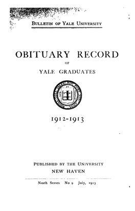 1912-1913 Obituary Record of Graduates of Yale University