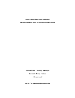 The Nuts and Bolts of the Second Industrial Revolution Stephen Mihm, University of Georgi