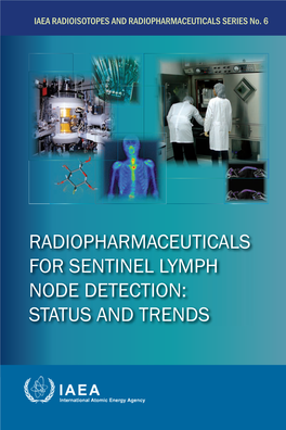 Radiopharmaceuticals for Sentinel Lymph Node Detection : Status and Trends