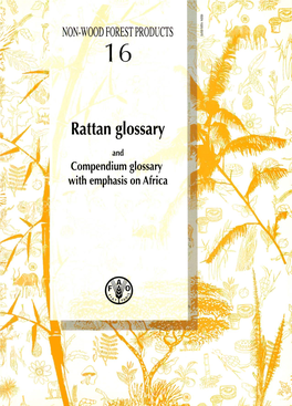 Rattan Glossary and Compendium Glossary with Emphasis on Africa