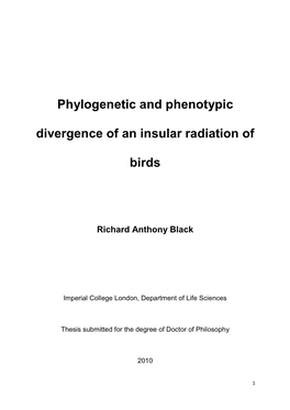 Phylogenetic and Phenotypic Divergence of an Insular Radiation Of