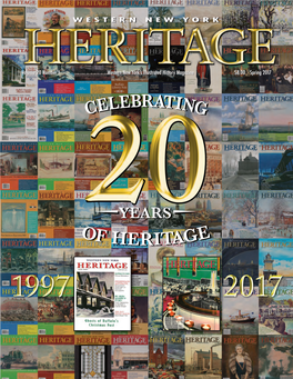 Heritagevolume 19 Number 4 Western New York’S Illustrated History Magazine $8.00 Winter 2017