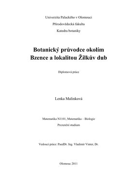 Botanický Průvodce Okolím Bzence a Lokalitou Ţilkův Dub