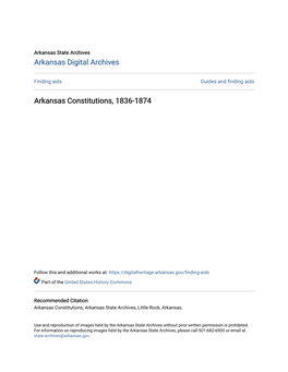 Arkansas Consitutions MS.000540 Finding Aid Prepared by the Arkansas State Archives