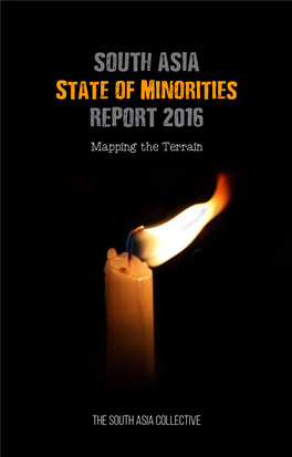 SOUTH ASIA State of Min Orities REPORT 2016