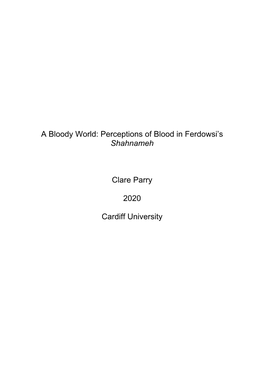 Perceptions of Blood in Ferdowsi's Shahnameh Clare Parry 2020